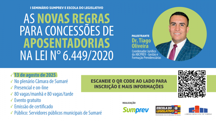 Seminário em Sumaré vai esclarecer novas regras de aposentadoria para servidores municipais