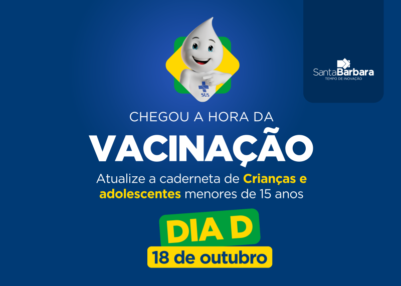 Santa Bárbara mobiliza 12 UBSs para o Dia D da Multivacinação