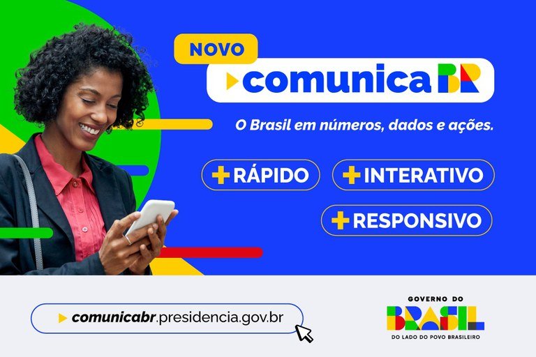 Governo lança versão do portal ComunicaBR e amplia o acesso a dados e ações em todos os municípios do país