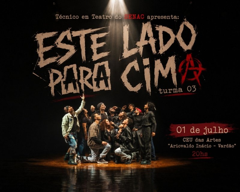 CEU das Artes recebe apresentações gratuitas de espetáculos produzidos por alunos do Curso Técnico em Teatro do Senac